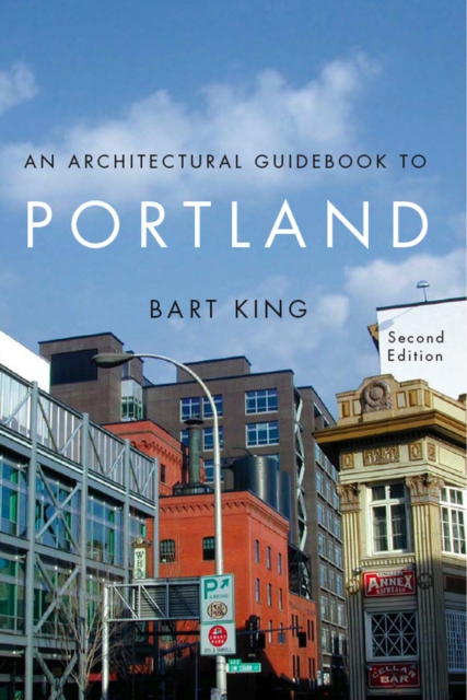An Architectural Guidebook to Portland, Paperback Book
