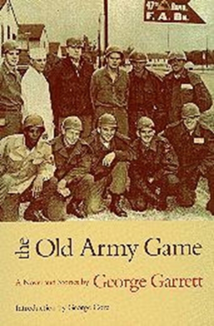 Old Army Game : A Novel and Stories, Paperback / softback Book