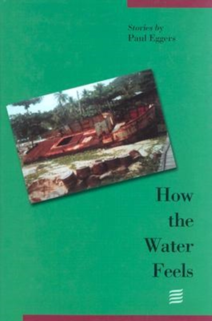 How the Water Feels, Hardback Book