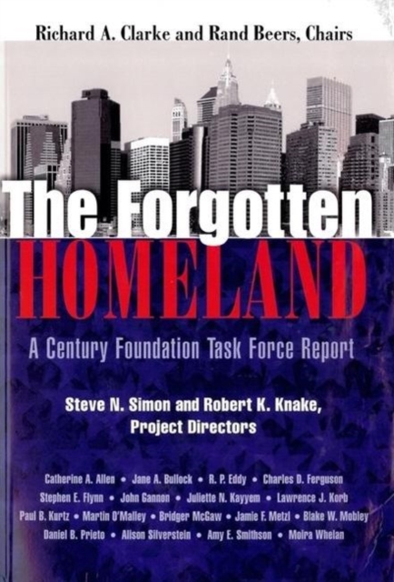 The Forgotten Homeland : A Century Foundation Task Force Report, Paperback / softback Book