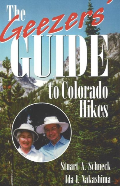 The Geezers' Guide to Colorado Hikes, Paperback / softback Book