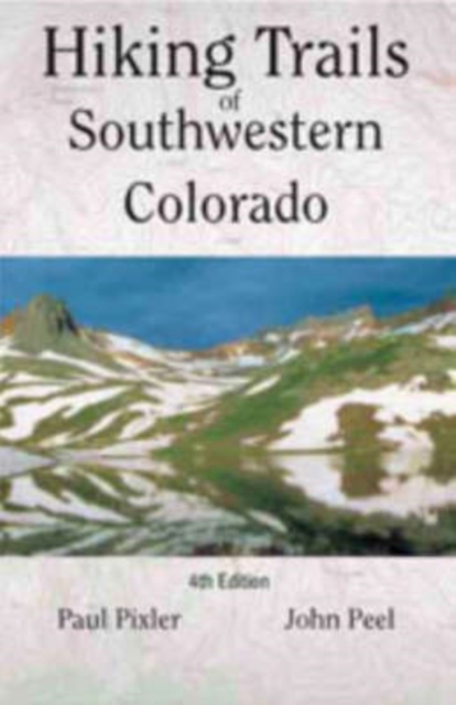 Hiking Trails of Southwestern Colorado, Paperback / softback Book