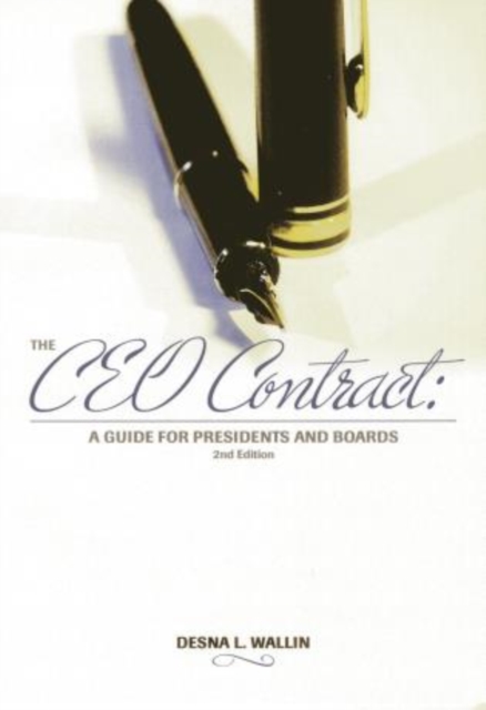 The CEO Contract : A Guide for Presidents and Boards, Paperback / softback Book