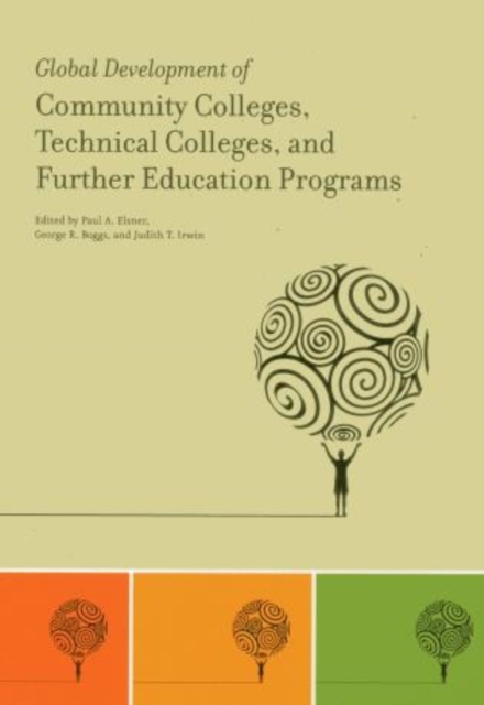 Global Development of Community Colleges, Technical Colleges, and Further Education Programs, Paperback / softback Book