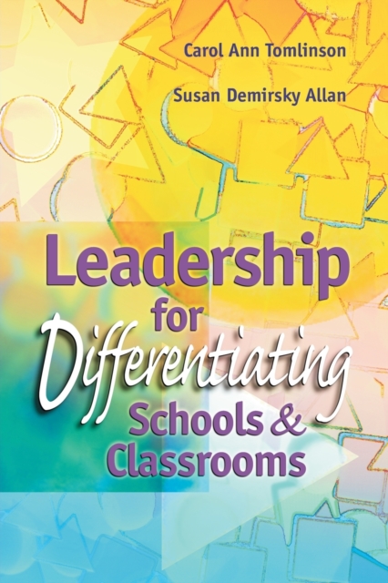 Leadership for Differentiating Schools and Classrooms, Paperback / softback Book