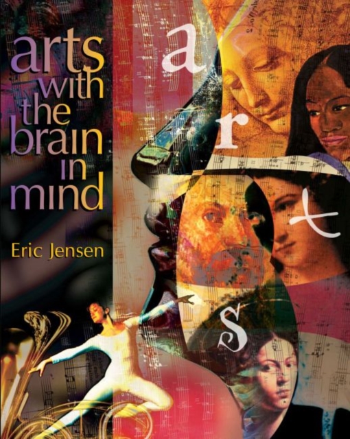 Arts with the Brain in Mind, Paperback / softback Book