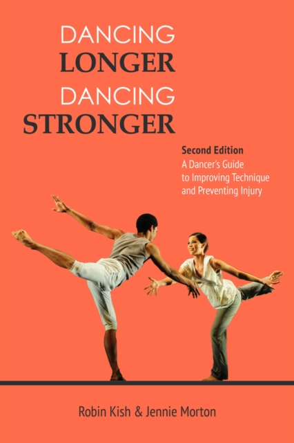 Dancing Longer, Dancing Stronger, Paperback / softback Book