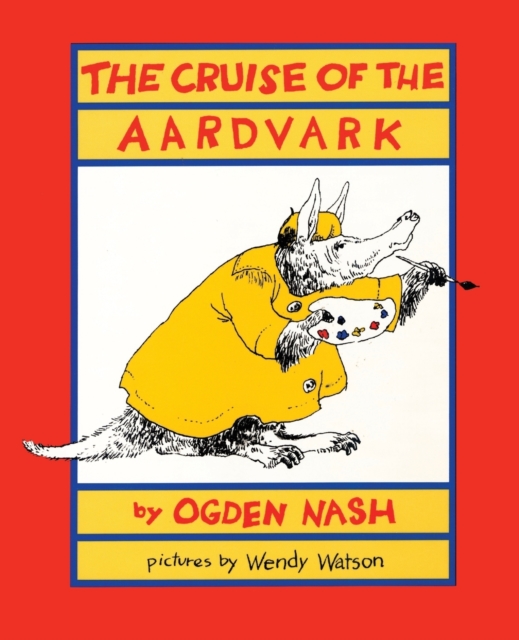The Cruise of the Aardvark, Paperback / softback Book