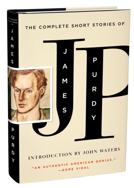 The Complete Short Stories of James Purdy, Hardback Book