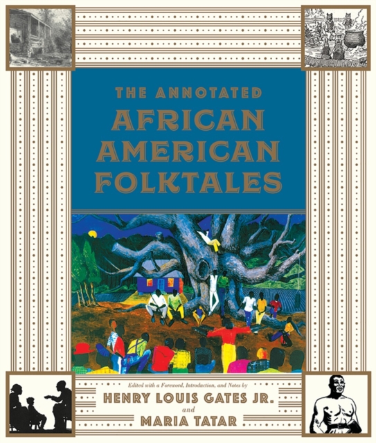The Annotated African American Folktales, Hardback Book