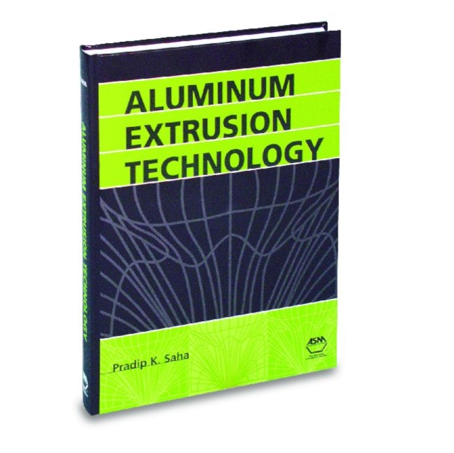Aluminum Extrusion Technology, Hardback Book