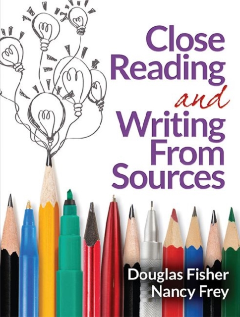 Close Reading and Writing From Sources, Paperback / softback Book
