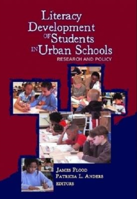Literacy Development of Students in Urban Schools : Research and Policy, Hardback Book