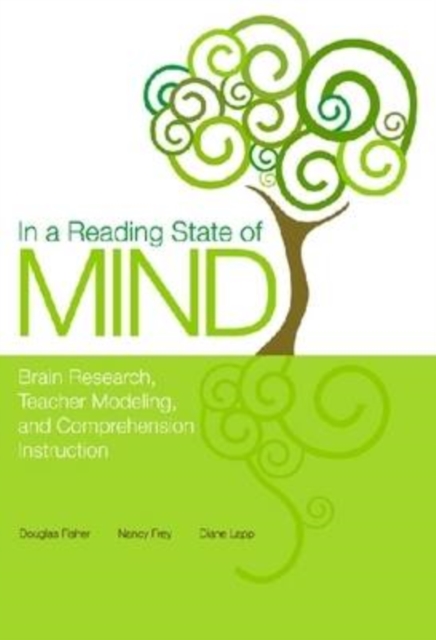 In a Reading State of Mind : Brain Research, Teacher Modeling, and Comprehension Instruction, Mixed media product Book