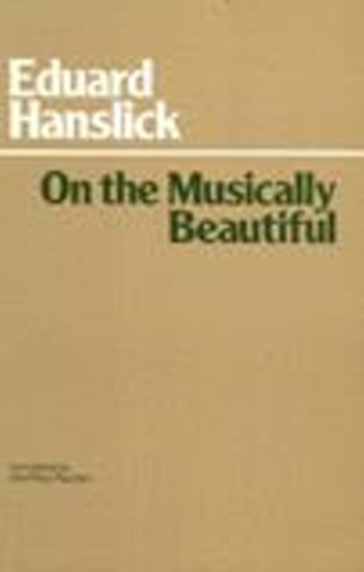 On The Musically Beautiful, Paperback / softback Book