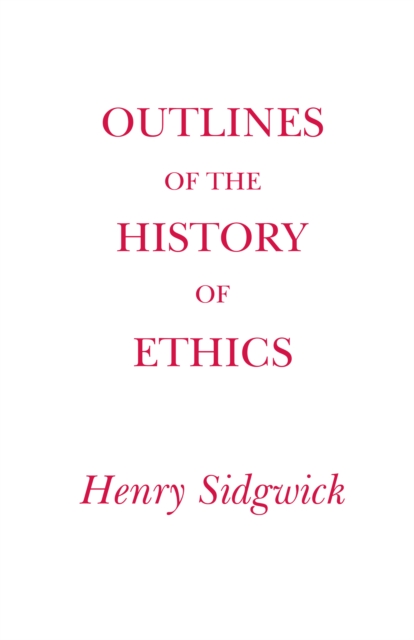 Outlines of the History of Ethics, Paperback / softback Book