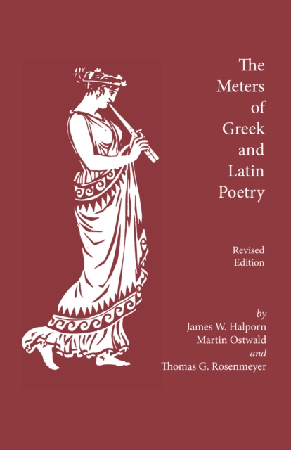 The Meters of Greek and Latin Poetry, Paperback / softback Book