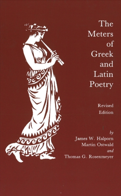 The Meters of Greek and Latin Poetry, Hardback Book