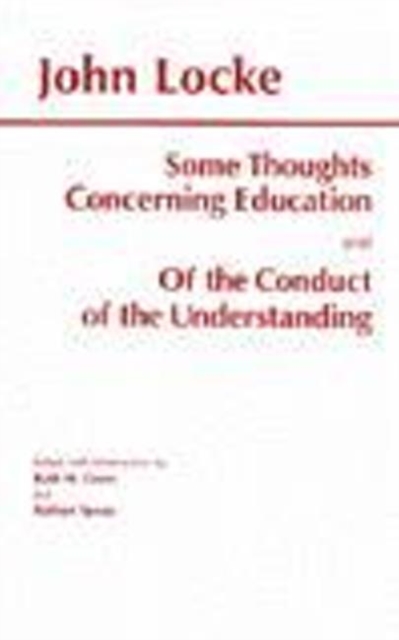 Some Thoughts Concerning Education and of the Conduct of the Understanding, Hardback Book