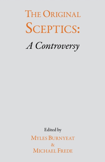 The Original Sceptics : A Controversy, Paperback / softback Book