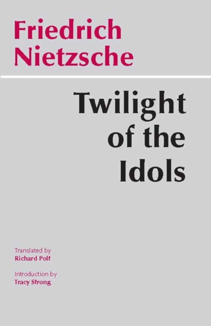 Twilight of the Idols, Paperback / softback Book