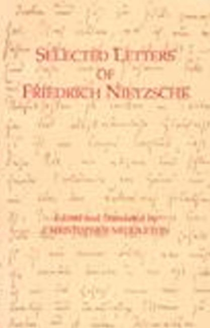 Selected Letters of Friedrich Nietzsche, Hardback Book