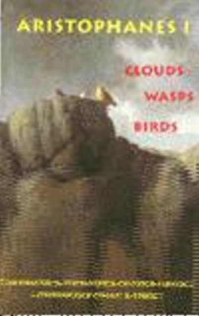 Aristophanes 1: Clouds, Wasps, Birds, Hardback Book