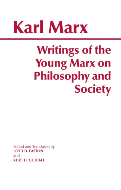 Writings of the Young Marx on Philosophy and Society, Paperback / softback Book