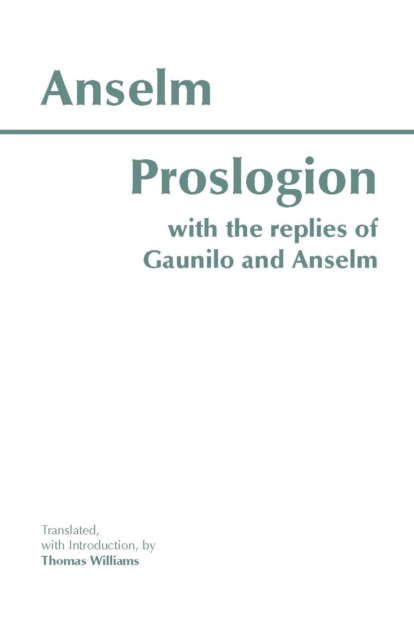 Proslogion : With the Replies of Gaunilo and Anselm, Paperback / softback Book