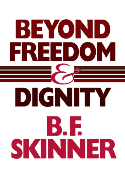 Beyond Freedom and Dignity, Paperback / softback Book