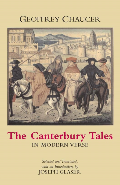 The Canterbury Tales in Modern Verse, Paperback / softback Book