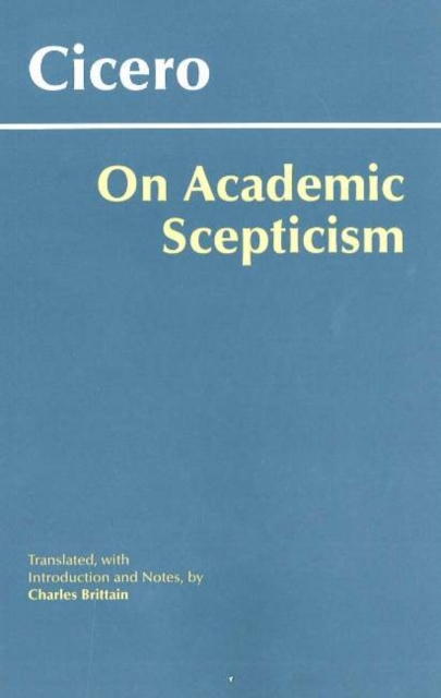 On Academic Scepticism, Hardback Book