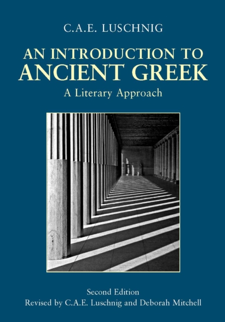 An Introduction to Ancient Greek : A Literary Approach, Paperback / softback Book