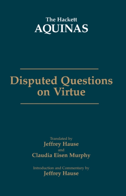 Disputed Questions on Virtue, Hardback Book