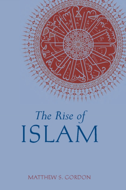 The Rise of Islam, Paperback / softback Book