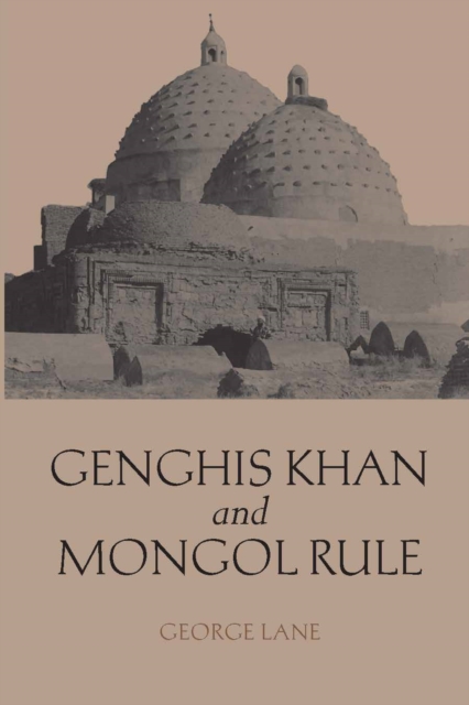 Genghis Khan and Mongol Rule, Paperback / softback Book