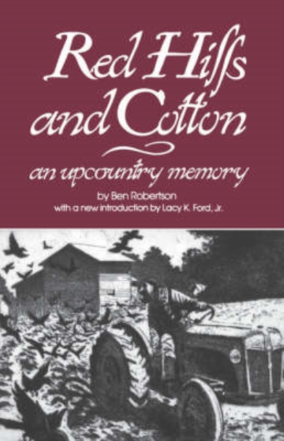 Red Hills and Cotton : An Upcountry Memory, Paperback / softback Book