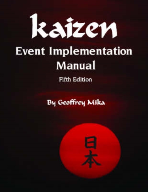 Kaizen Event Implementation Manual, Spiral bound Book