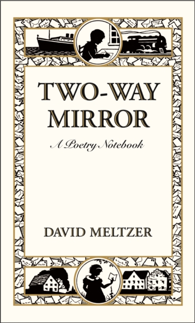 Two-Way Mirror : A Poetry Notebook, Hardback Book
