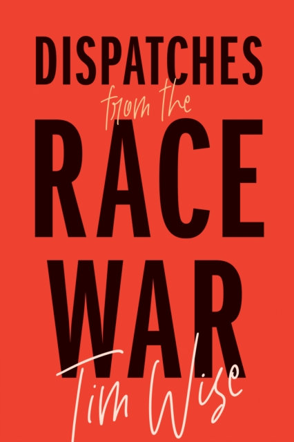 Dispatches from the Race War, EPUB eBook