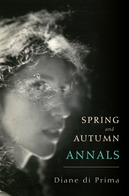 Spring and Autumn Annals : A Celebration of the Seasons for Freddie, Paperback / softback Book