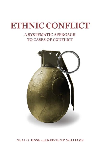 Ethnic Conflict : A Systematic Approach to Cases of Conflict, Paperback / softback Book