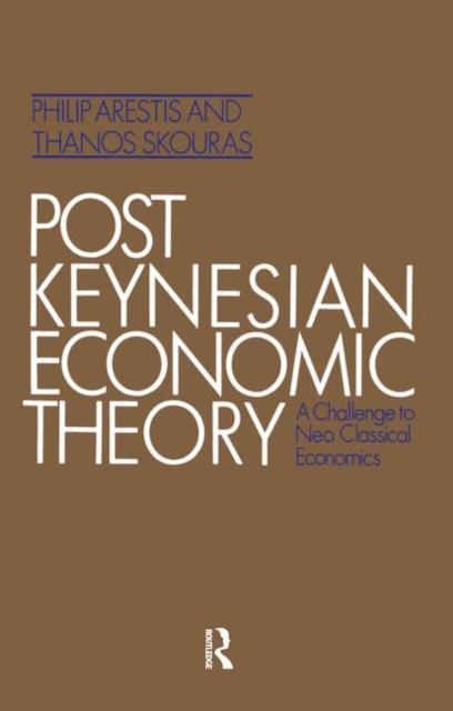 Post Keynesian Economic Theory, Paperback / softback Book