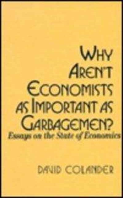 Why aren't Economists as Important as Garbagemen?, Hardback Book