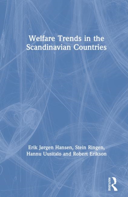 Welfare Trends in the Scandinavian Countries, Hardback Book