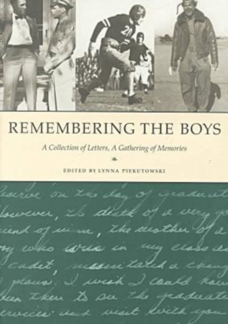 Remembering the Boys : A Collection of Letters, a Gathering of Memories, Hardback Book
