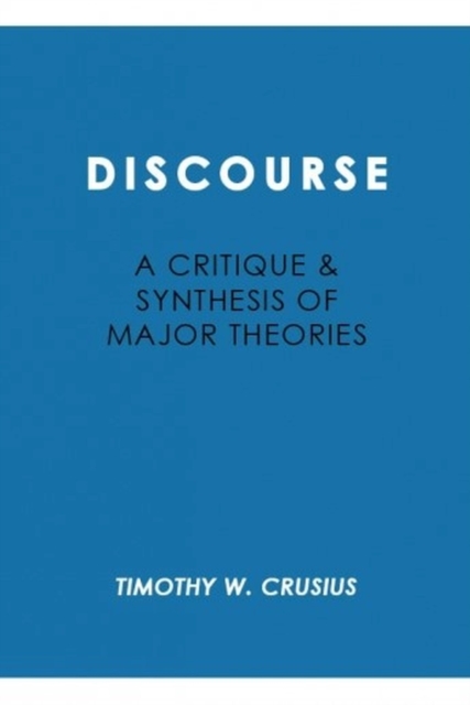 Discourse: Critique and Synthesis, Hardback Book