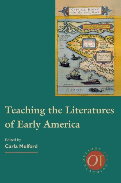 Teaching the Literatures of Early America, Hardback Book