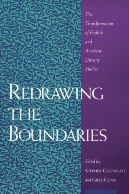 Redrawing the Boundaries : The Transformation of English and American Literary Studies, Paperback / softback Book