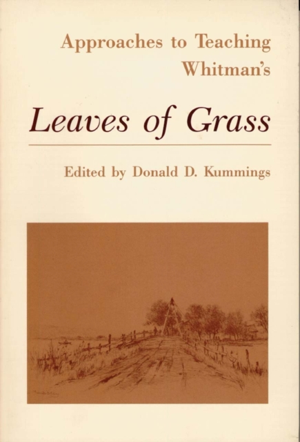 Approaches to Teaching Whitman's Leaves of Grass, Hardback Book